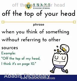 off the top of your head